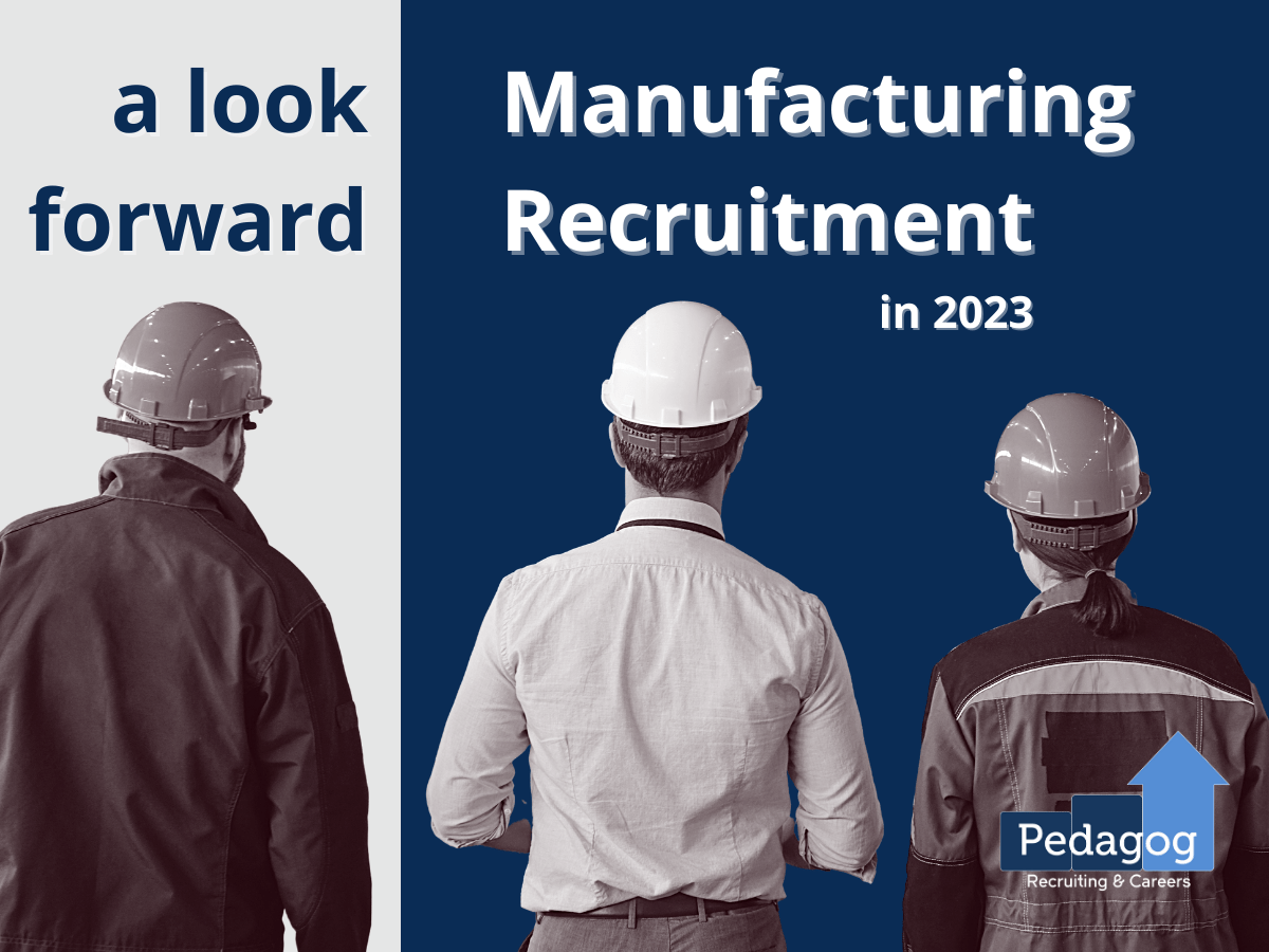 Manufacturing recruitment in 2023